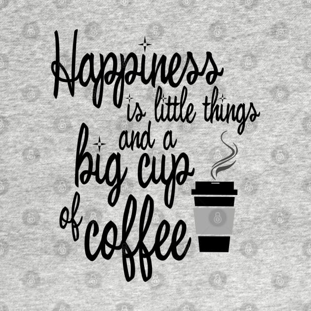 Happiness is big cup of coffee by liilliith